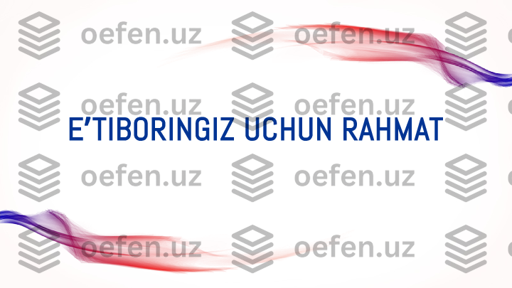 E TIBORINGIZ UCHUN RAHMATʼ 