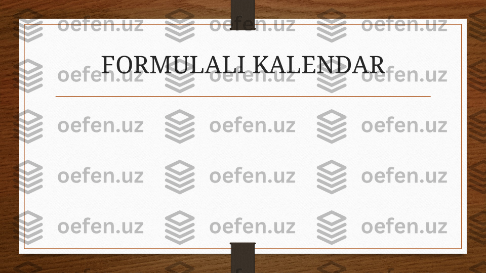 FORMULALI KALENDAR 