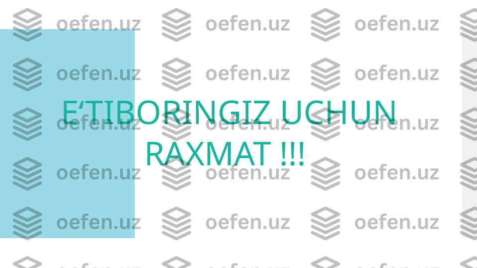 E‘TIBORINGIZ UCHUN
RAXMAT !!!   