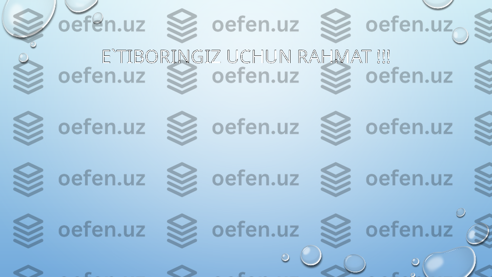 E`TIBORINGIZ UCHUN RAHMAT !!!  