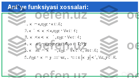 i9 presentation to Joe 
Smith6Ant`ye funksiyasi xossalari:
.,,y-x holda u bo`lsa, [y][x] Agar 6. Z;  R,xagar  m,x][][x. [0;1); Z,xagar x,]4.[x R;xagar  1,x][x[x] 3. R;xagar  x,[x]1-x 2. Z;xagar  x,[x] 1.
Ryxmm
     
15	              