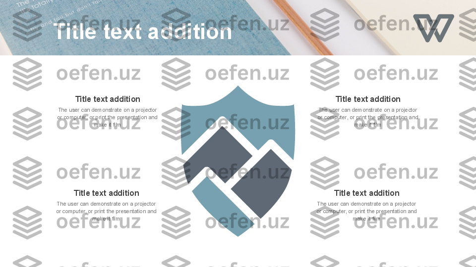 Title text addition
The user can demonstrate on a projector 
or computer, or print the presentation and 
make it film
Title text addition
The user can demonstrate on a projector 
or computer, or print the presentation and 
make it filmTitle text addition
The user can demonstrate on a projector 
or computer, or print the presentation and 
make it film
Title text addition
The user can demonstrate on a projector 
or computer, or print the presentation and 
make it filmTitle text addition 