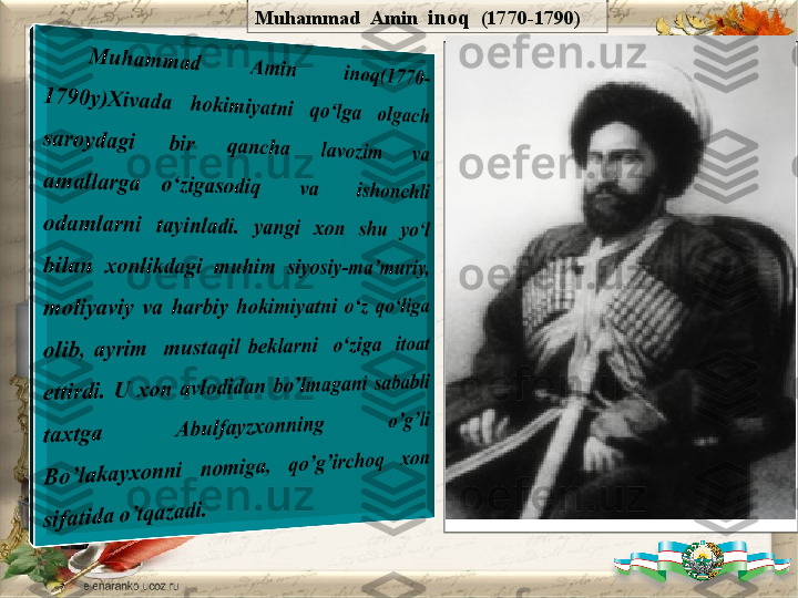 Muhammad  Amin	   inoq  	 (17 70 -1790)	  