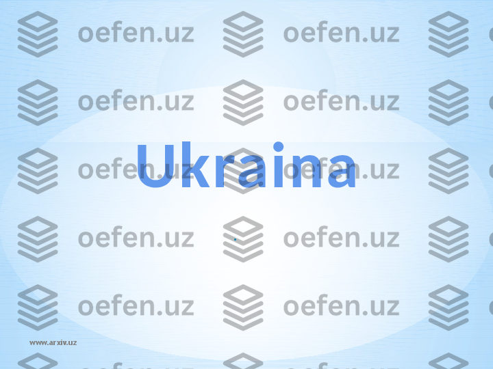 www.arxiv.uz .Ukraina 