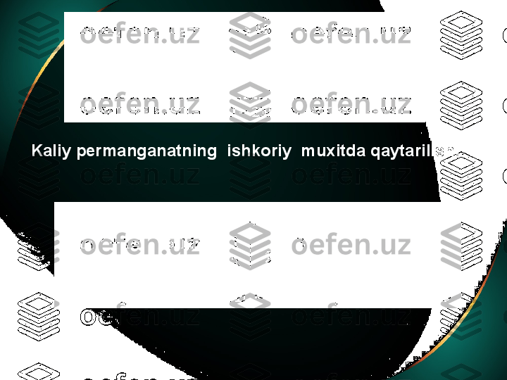 Kaliy permanganatning  ishkoriy  muxitda qaytarilishi  : 