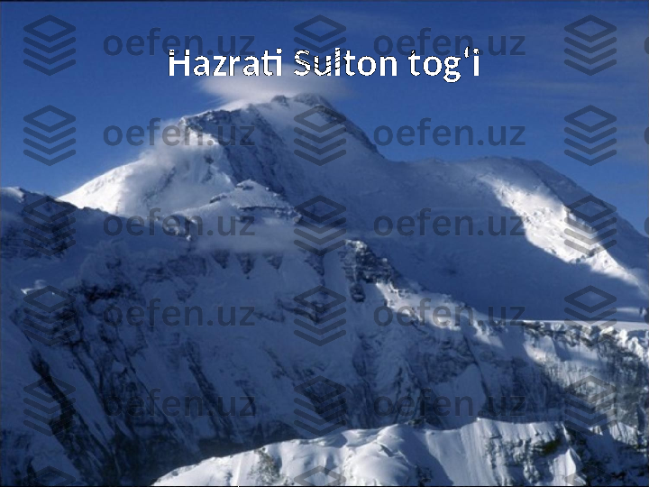 Hazrati Sulton tog‘i 