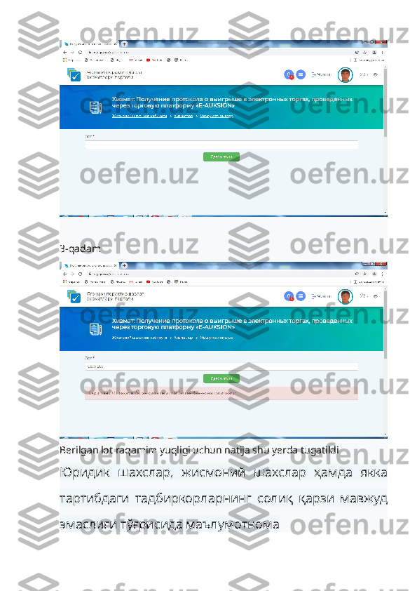 3-qadam
Berilgan lot raqamim yuqligi uchun natija shu yerda tugatildi
Юридик   шахслар ,   жисмоний   шахслар   ҳамда   якка
тартибдаги   тадбиркорларнинг   солиқ   қарзи   мавжуд
эмаслиги   тўғрисида   маълумотнома 