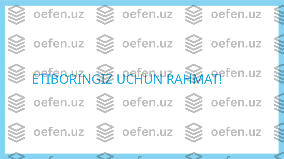 ETIBORINGIZ UCHUN RAHMAT! 