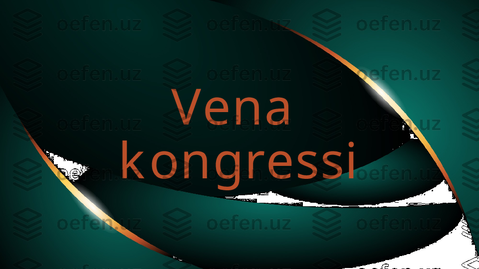 Vena 
k ongressi 