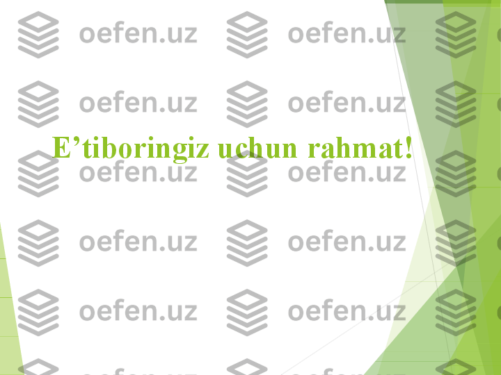 E’tiboringiz uchun rahmat!         