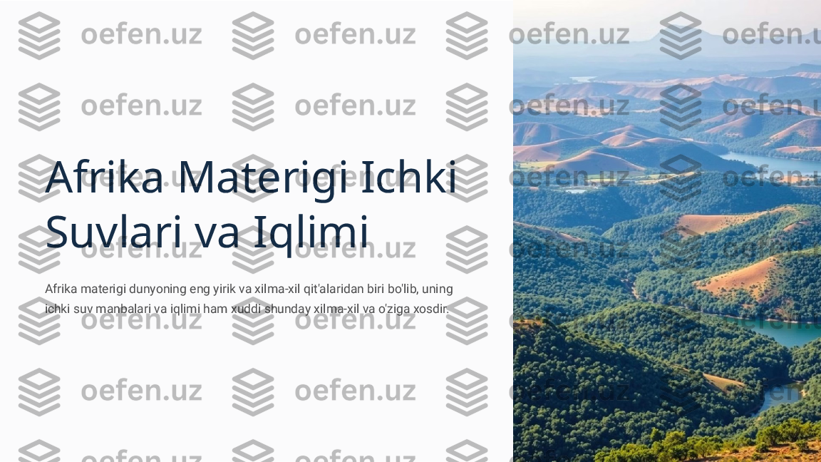 Afrika Materigi Ichki 
Suvlari va Iqlimi
Afrika materigi dunyoning eng yirik va xilma-xil qit'alaridan biri bo'lib, uning 
ichki suv manbalari va iqlimi ham xuddi shunday xilma-xil va o'ziga xosdir. 