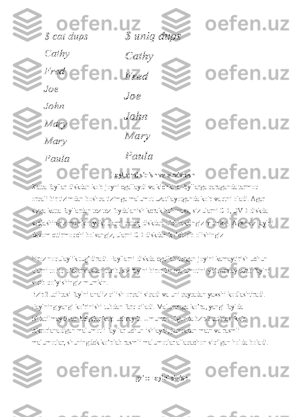  
Fayllarni siqish va arxivlash
Katta fayllar diskdan ko'p joyni egallaydi va kichkina fayllarga qaraganda tarmoq 
orqali bir tizimdan boshqa tizimga malumot uzatilayotganda ko'p vaqtni oladi. Agar 
sizga katta fayllardan tez tez foydalanish kerak bo’lmasa, siz ularni CD, DVD diskda 
saqlashingiz mumkin yoki ularni qattiq diskdan o’chirishingiz mumkin. Agar siz faylni
davom ettirmoqchi bolsangiz, ularni CD diskdan ko’chirib olishingiz 
biroz noqulaylik tug’diradi. Fayllarni diskda egallab turgan joyini kamaytirish uchun 
ularni to liq o’chirmasdan turib, siz faylni biror bir malumotini yo’qotmay turib faylni 
siqib qo’yishingiz mumkin.
Bzip2 utilitasi faylni analiz qilish orqali siqadi va uni qaytadan yaxshi kodlashtiradi. 
Faylning yangi ko’rinishi tubdan farq qiladi. Malumotga ko’ra, yangi faylda 
ishlatilmaydigan belgilar ko'p uchraydi. Umuman olganda bzip2 utilitasi ko'p 
takrorlanadigan malumotli fayllar uchun ishlaydi, jumladan matn va rasmli 
malumotlar, shuningdek ko’plab rasmli malumotlar allaqachon siqilgan holda boladi.
gzip:Faylni siqish 