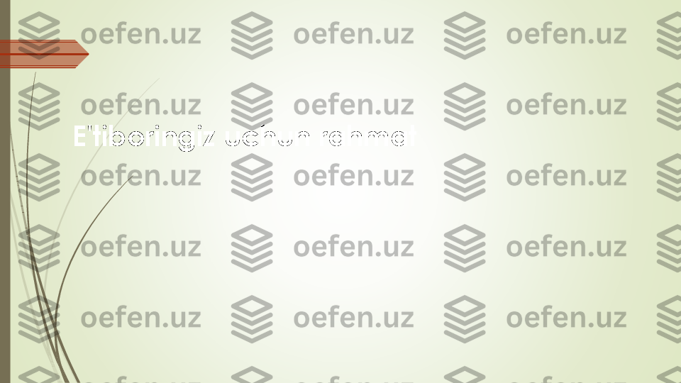 E'tiboringiz	uchun	rahmat 