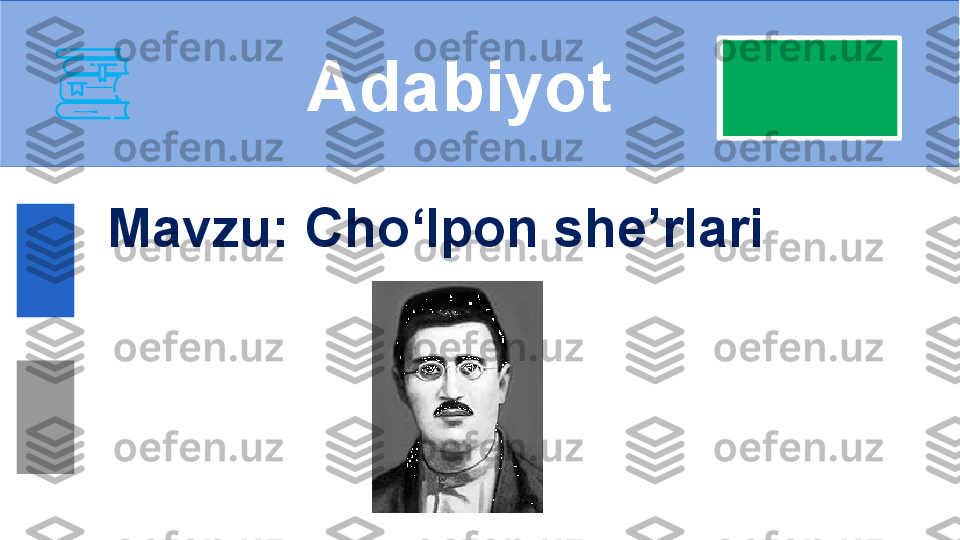 Mavzu:  Cho‘lpon she’rlari Adabiyot 