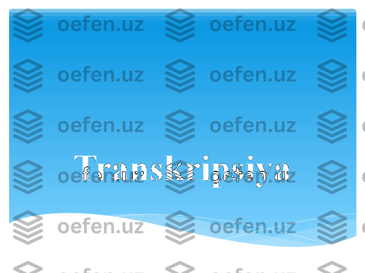 Transkripsiya   