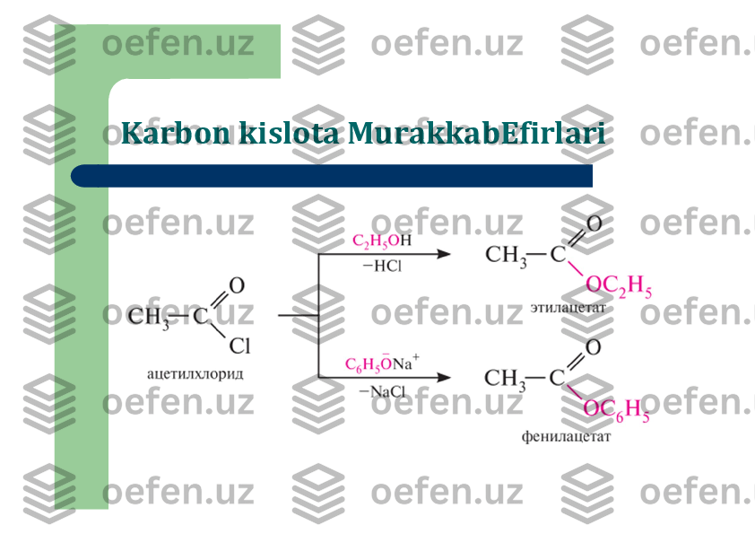 Karbon kislota MurakkabEfirlari 