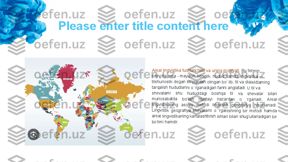 Please enter title content hereAre	al l	ing	vist	ika	 tus	hu	nch	as	i va	 un	ing	 m	ohi	yat	i. Bu	 te	rmi	n	
lotin	ch	a a	rea	 - m	ay	do	n, k	en	glik	, h	udu	d h	am	da	 lin	gvis	tik	a —	 	
tilsh	un	osl	ik d	eg	an 	so‘	zlar	da	n o	ling	an 	bo	‘ lib	, til	 va	 dia	lek	tlam	in	g	
tarq	ali	sh h	ud	ud	lari	ni o	 ‘rg	an	adi	gan	 fa	nni	 an	gla	tad	i. U	 til 	va	
she	val	am	i 	shu	 	hud	ud	da	gi 	bo	sh	qa 	til 	va 	shev	ala	r 	bil	an 	
mu	nos	ab	atd	a 	bo	‘lish	 	nu	qta	yi 	na	zar	da	n 	o 	‘rg	an	adi	. 	Are	al 	
ling	vis	tika	nin	g 	aso	siy	  m	et	odi	  lin	gv	istik	  g	eo	gra	fiya	  h	iso	bla	na	di. 	
Ling	vis	tik	  ge	og	rafi	ya 	she	va	larn	i  o	  ‘rg	an	ish	nin	g  b	ir 	me	tod	i  ha	m	da 	
are	al l	ingv	ist	ika	nin	g k	arta	las	hti	rish	 ish	lar	i bi	lan	 sh	ug‘	ulla	na	diga	n 	bir 	
bo‘l	imi	 ha	md	ir. 