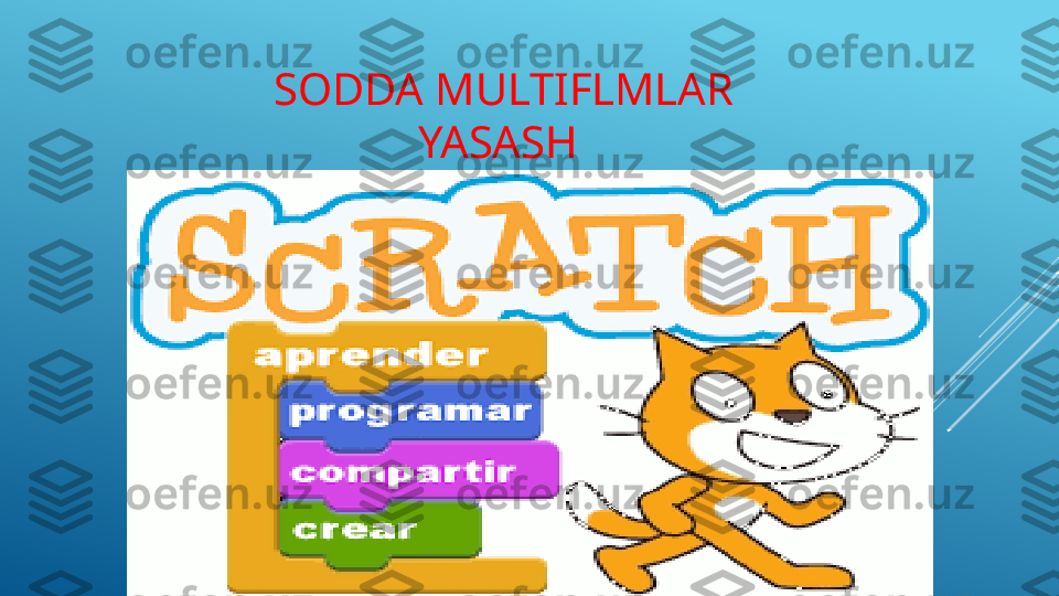   SODDA MULTIFLMLAR 
YASASH 