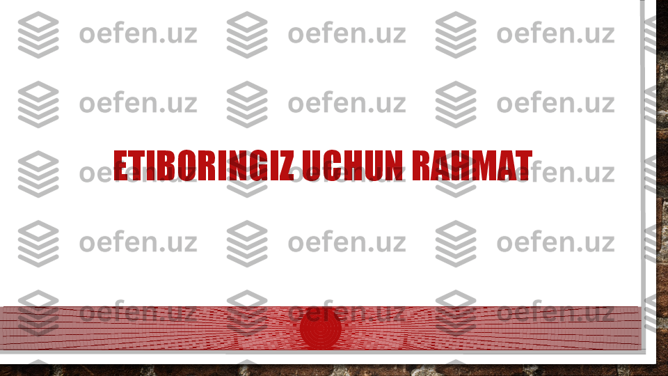 ETIBORINGIZ UCHUN RAHMAT  