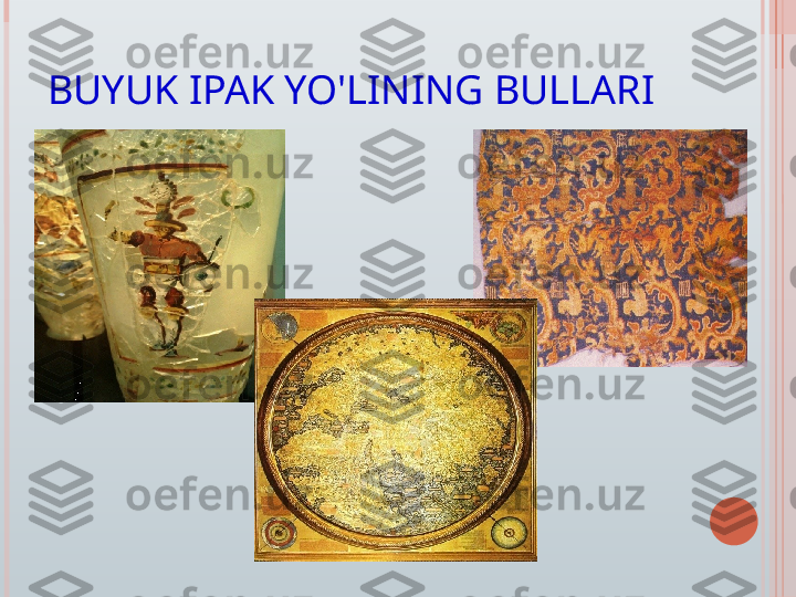 BUYUK IPAK YO'LINING BULLARI   