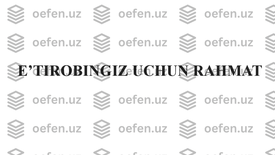 E’TIROBINGIZ UCHUN RAHMAT 