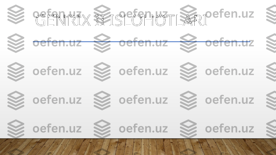 GENRIX II ISLOHOTLARI  