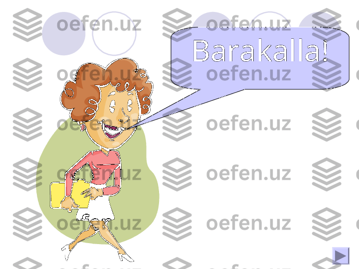 Barakalla! 