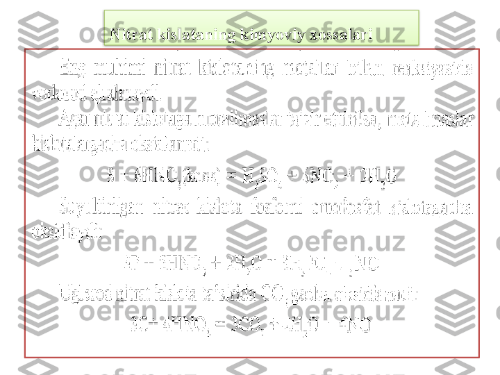 Nitrat kislataning kimyoviy xossalari  