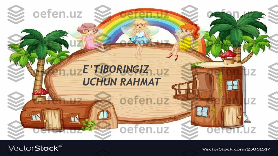 E’TIBORINGIZ 
UCHUN RAHMAT                  