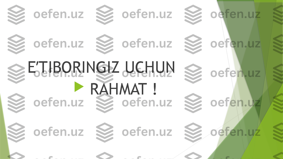    E TIBORINGIZ UCHUNʼ

  RAHMAT !                 