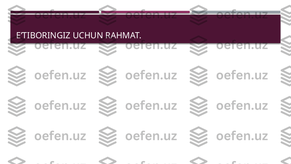 EʼTIBORINGIZ UCHUN RAHMAT.     