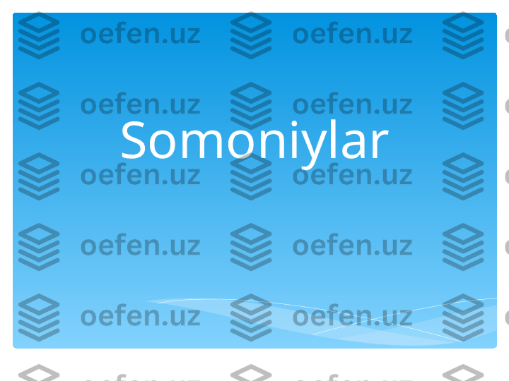 Somoniylar   