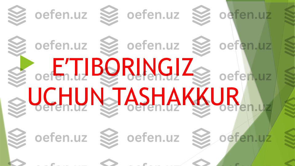 
   E TIBORINGIZ ʼ
UCHUN TASHAKKUR                  