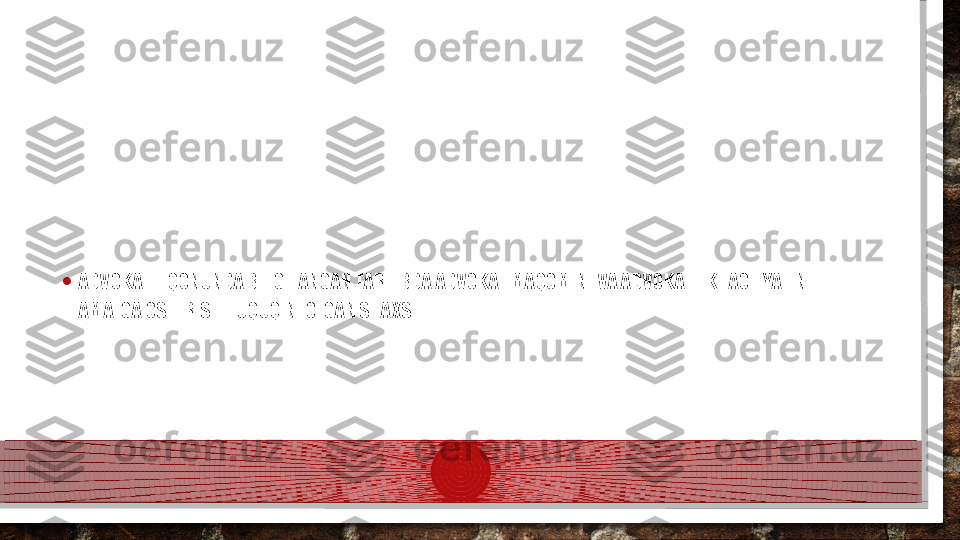 • ADVOKAT – QONUNDA BELGILANGAN TARTIBDA ADVOKAT MAQOMINI VA ADVOKATLIK FAOLIYATINI 
AMALGA OSHIRISH HUQUQINI OLGAN SHAXS.  