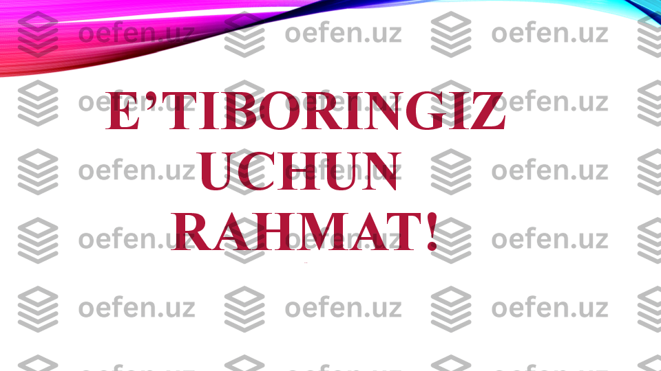 E’TIBORINGIZ 
UCHUN 
RAHMAT!
KI CHKI NA 