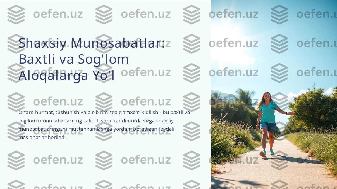 Shaxsiy  Munosabat lar: 
Baxt li v a Sog'lom 
Aloqalarga Yo'l
O'zaro hurmat, tushunish va bir-birimizga g'amxo'rlik qilish - bu baxtli va 
sog'lom munosabatlarning kaliti. Ushbu taqdimotda sizga shaxsiy 
munosabatlaringizni mustahkamlashga yordam beradigan foydali 
maslahatlar beriladi. 