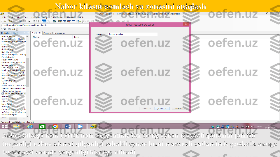 Nabor kilasga nom berish nom berganimizdan so’ng aynan mavzuli qatlamni jamlab 
turganligi uchun xizmat qilganligi sababli aynan bizni mavzuvli qatlamimiz geodezik asosga 
kura qaysi zonada yotganligi hisobga olinadi                            Nabor kilasni nomlash va zonasini aniqlash 