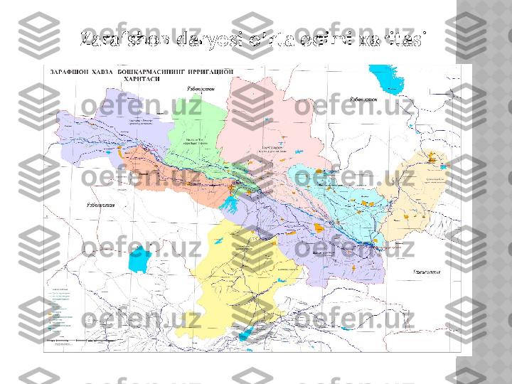 Zarafshon daryosi o’rta oqimi xaritasi  