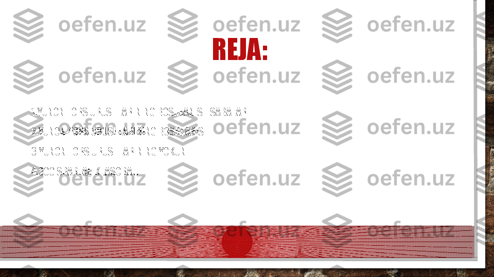                                       REJA:
1.YUNON-FORS URUSHLARINING BOSHLANISH SABALARI
2.YUNON-FORS URUSHLARINING BOSHLANISHI
3.YUNON-FORS URUSHLARINING YOKUNI
4.300 SPARTALIK JASORATI  