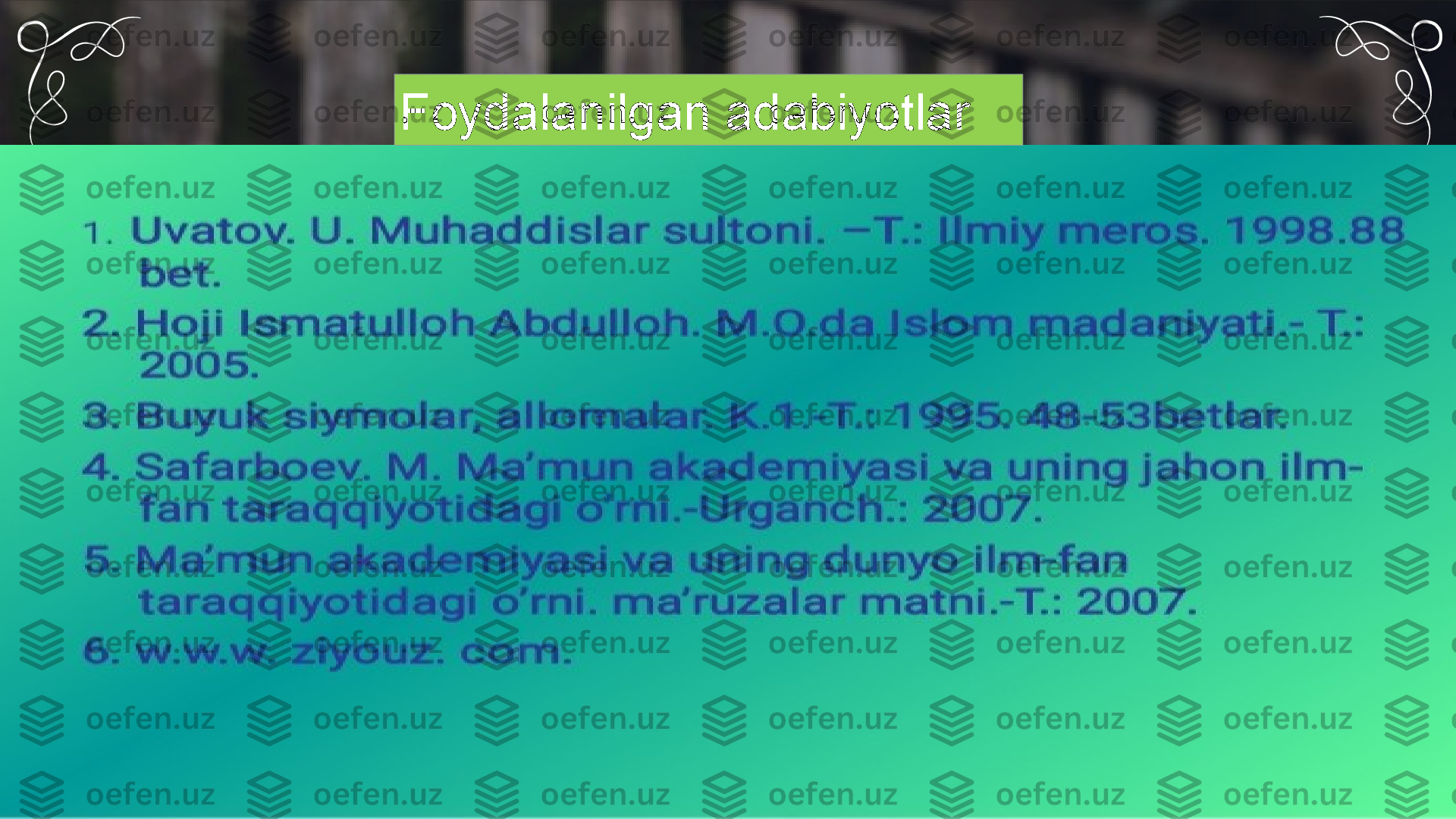 Foydalanilgan adabiyotlar      