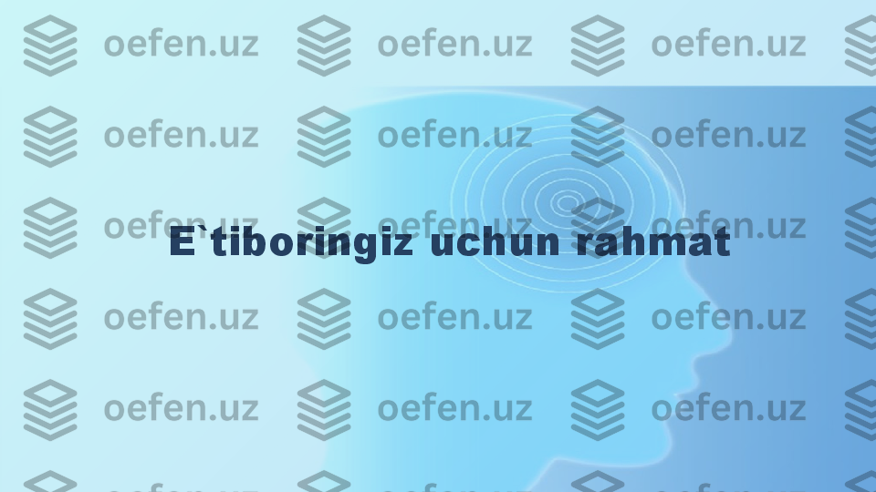 E`tiboringiz uchun rahmat 