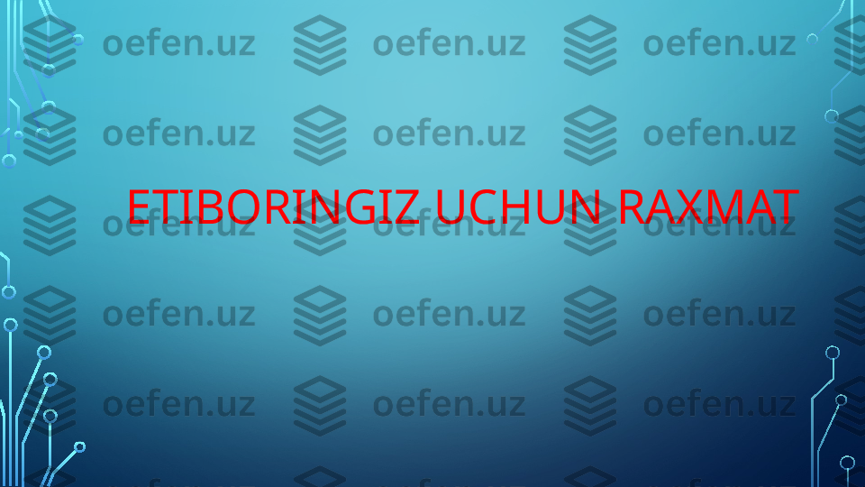 ETIBORINGIZ UCHUN RAXMAT    