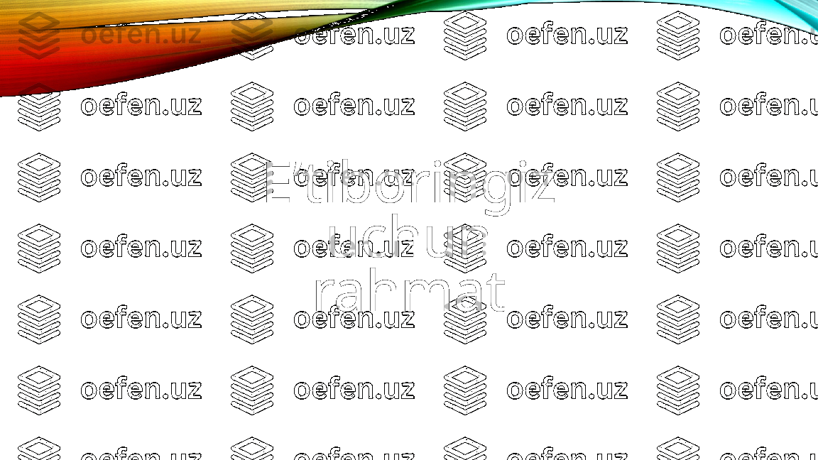 E’tiboringiz
uchun
rahmat 