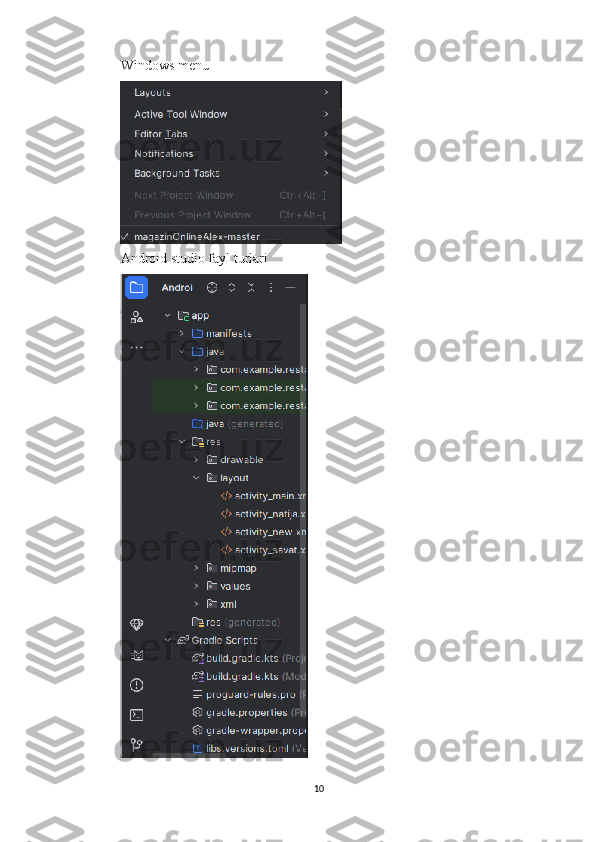Windows menu
Android studio fayl turlari
10 