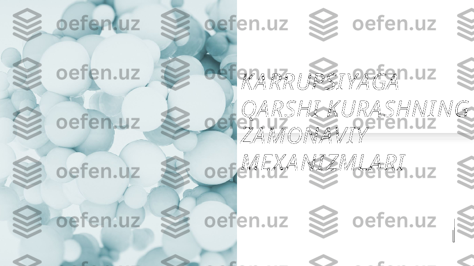 KA RRUPSI YAGA  
QA RSHI  K URA SHNI NG 
ZA MONA VI Y  
MEX A NI ZMLA RI     