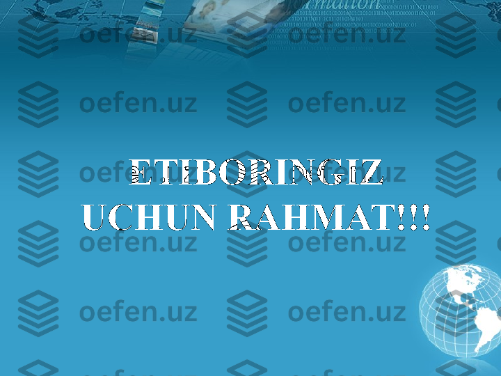 ETIBORINGIZ 
UCHUN RAHMAT!!!        