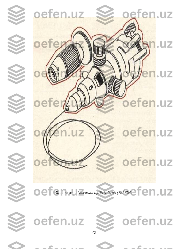 2.11-rasm  -  Universal optik ko'krak (BILISH)
43 