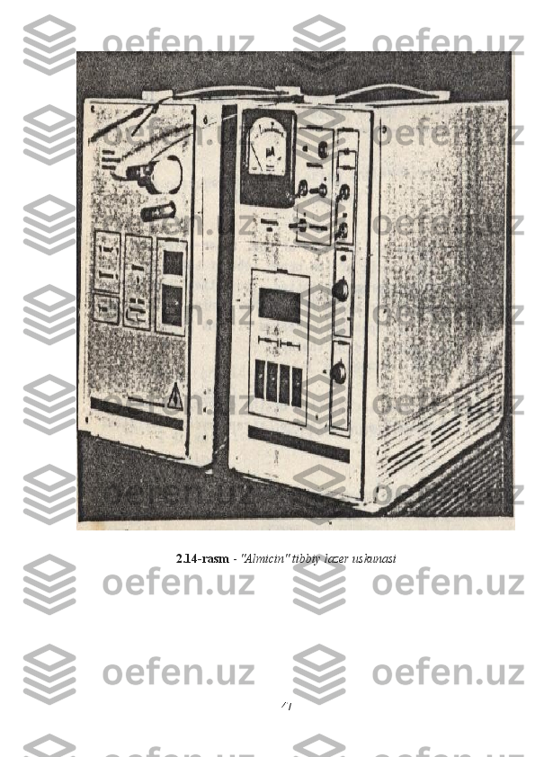 2.14-rasm  -  "Almicin" tibbiy lazer uskunasi
47 