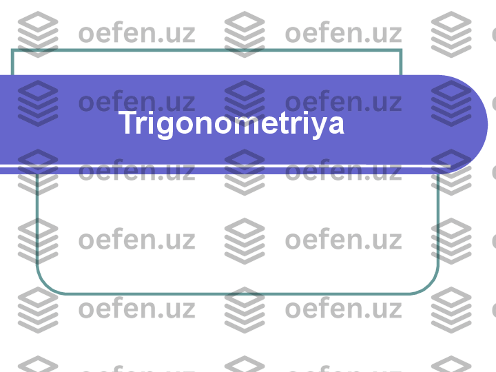 Trigonometriya 