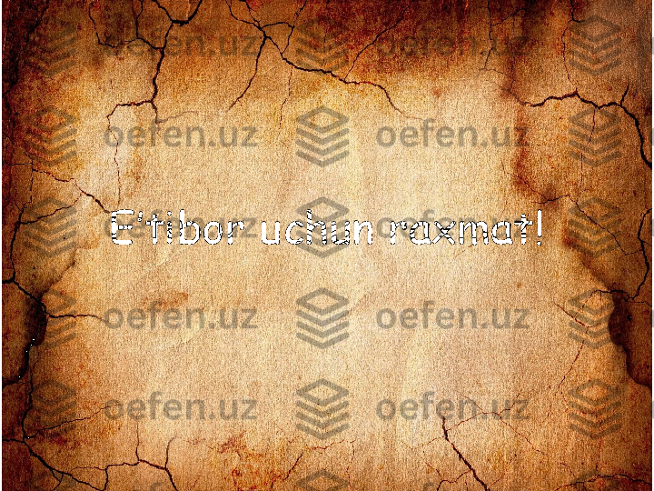 E’tibor uchun raxmat! 